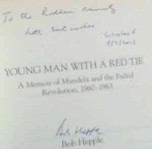 Immagine del venditore per Young Man with a Red Tie: A Memoir of Mandela and the Failed Revolution, 1960 ? 1963 (Signed by the author Bob Hepple) venduto da Chapter 1