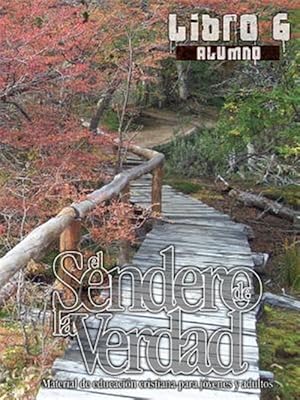 Imagen del vendedor de El Sendero de La Verdad, Libro 6 (Alumno) -Language: spanish a la venta por GreatBookPricesUK