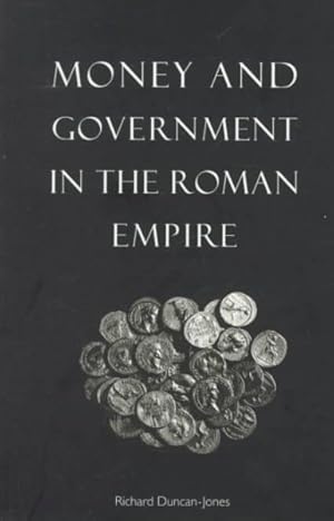 Image du vendeur pour Money and Government in the Roman Empire mis en vente par GreatBookPricesUK