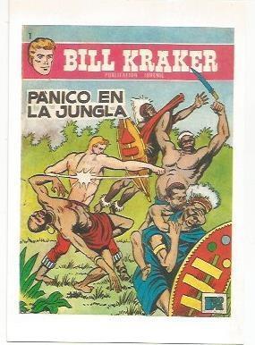 Seller image for Ficha tebeo 5890: Bill Kraker. Panico en la jungla for sale by El Boletin