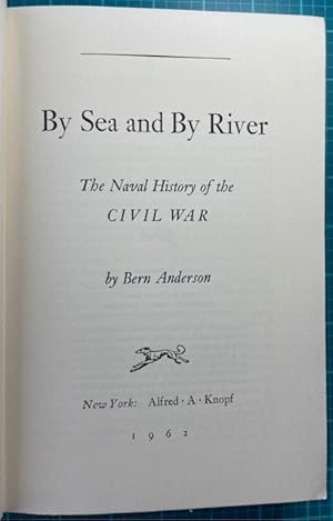 Image du vendeur pour BY SEA AND BY RIVER: The Naval History of the Civil War. mis en vente par NorthStar Books