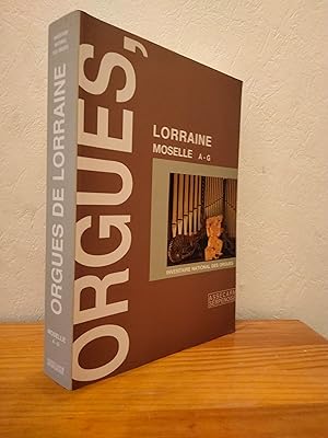 Orgues de Lorraine: Moselle A G