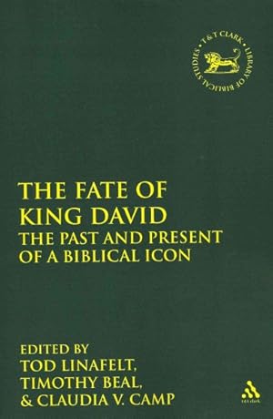 Seller image for Fate of King David : The Past and Present of a Biblical Icon for sale by GreatBookPricesUK