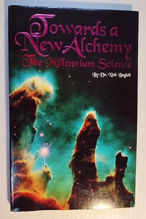 Imagen del vendedor de Towards a New Alchemy: The Millennium Science a la venta por Book Happy Booksellers