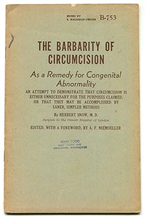 The Barbarity of Circumcision As A Remedy for Congenital Abnormality (B-753)