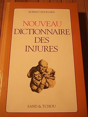 Seller image for Nouveau Dictionnaire des Injures for sale by Domifasol