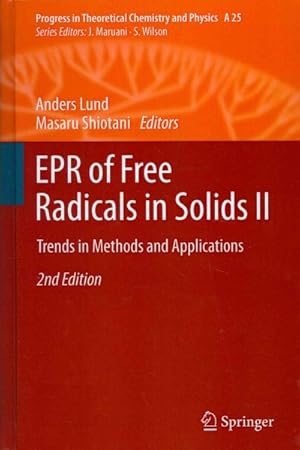 Image du vendeur pour EPR of Free Radicals in Solids II : Trends in Methods and Applications mis en vente par GreatBookPricesUK