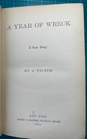 Seller image for A Year of Wreck: A True Story. for sale by NorthStar Books