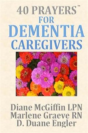 Seller image for 40 Prayers for Dementia Caregivers for sale by GreatBookPricesUK