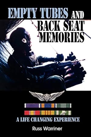 Seller image for Empty Tubes and Back Seat Memories: A Life Changing Experience for sale by Reliant Bookstore