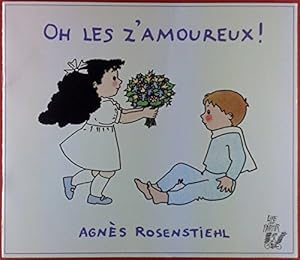 Seller image for Oh les z'amoureux for sale by Dmons et Merveilles