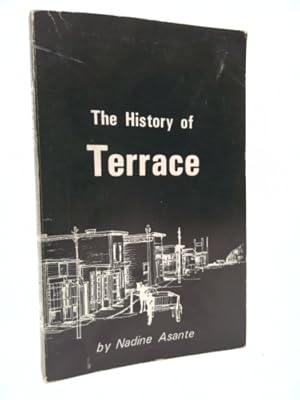 Image du vendeur pour The History of Terrace mis en vente par ThriftBooksVintage