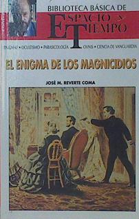 Seller image for El enigma de los magnicidios for sale by Almacen de los Libros Olvidados