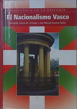 Imagen del vendedor de El nacionalismo vasco a la venta por Almacen de los Libros Olvidados