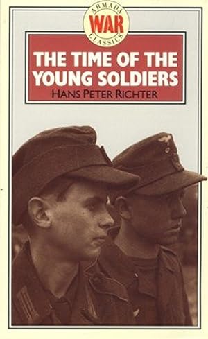 Imagen del vendedor de The Time of the Young Soldiers a la venta por WeBuyBooks