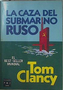 Imagen del vendedor de La Caza del submarino ruso ( El Octubre Rojo ) a la venta por Almacen de los Libros Olvidados