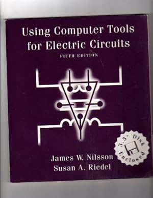 Imagen del vendedor de Using Computer Tools for Electric Circuits Book and 3.5 Disk (World Student S.) a la venta por WeBuyBooks