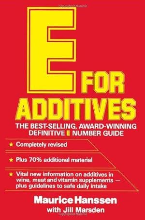 Bild des Verkufers fr E FOR ADDITIVES (Completely Revised Bestselling Number Guide) zum Verkauf von WeBuyBooks