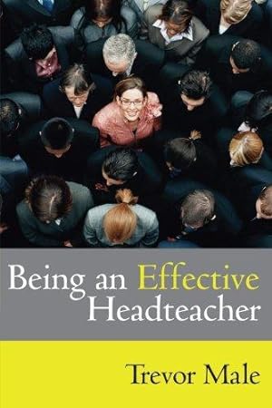 Immagine del venditore per Being an Effective Headteacher venduto da WeBuyBooks