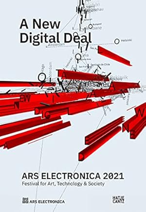 Bild des Verkufers fr Ars Electronica 2021: Festival for Art, Technology, and Society (A New Digital Deal: How the Digital World Could Work) zum Verkauf von WeBuyBooks