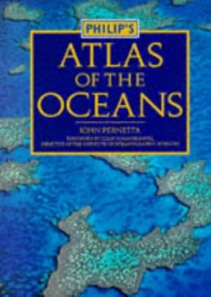 Bild des Verk�ufers f�r Philip's Atlas of the Oceans zum Verkauf von WeBuyBooks