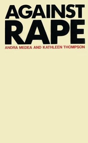 Imagen del vendedor de Against Rape: A Survival Manual for Women a la venta por WeBuyBooks