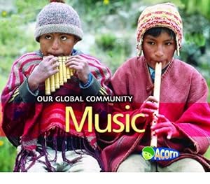 Immagine del venditore per Music (Our Global Community) venduto da WeBuyBooks