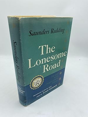 Seller image for The Lonesome Road: The story of the Negro's part in America for sale by Shadyside Books