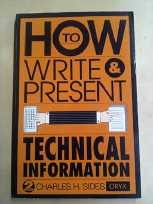Bild des Verkufers fr How to Write and Present Technical Information zum Verkauf von WeBuyBooks