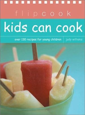 Bild des Verkufers fr Kids Can Cook (Flipcook) (Flipcook S.) zum Verkauf von WeBuyBooks