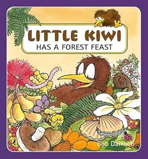 Seller image for Little Kiwi Has a Forest Feast (Paperback) for sale by Grand Eagle Retail