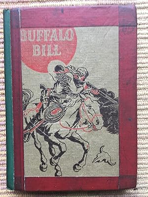 Seller image for BUFFALO BILL for sale by Come See Books Livres