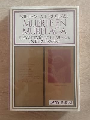 Muerte en Murelaga. El contexto de la muerte en el País Vasco