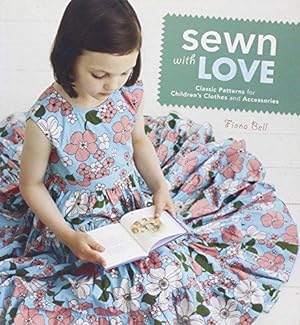 Seller image for Sewn with Love: Classic Patterns for Children's Clothes and Accessories for sale by WeBuyBooks