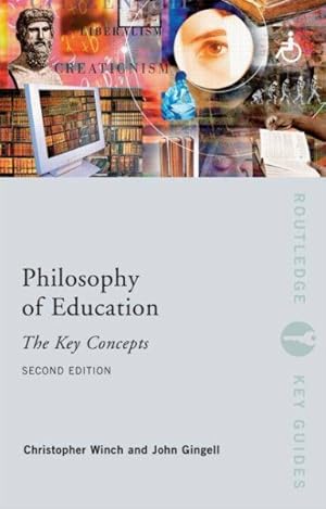 Seller image for Philosophy of Education : The Key Concepts for sale by GreatBookPrices
