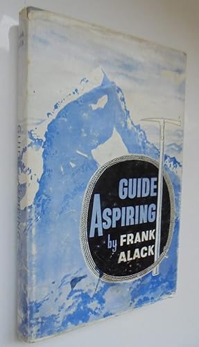 Seller image for Guide Aspiring. for sale by Phoenix Books NZ