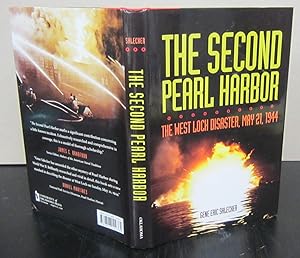 Imagen del vendedor de The Second Pearl Harbor; The West Loch Disaster, May 21, 1944 a la venta por Midway Book Store (ABAA)