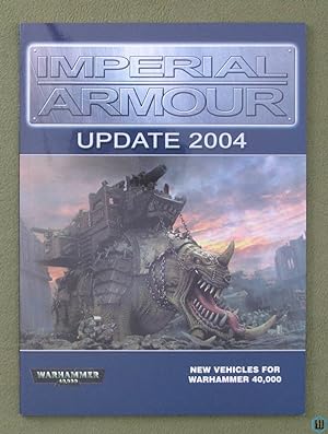 Immagine del venditore per Imperial Armour Update 2004 (Warhammer 40,000 40k) venduto da Wayne's Books
