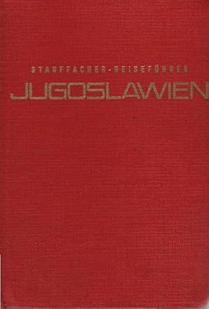 Imagen del vendedor de Jugoslawien : Ill. Touristenhandbuch f. Reisen u. Ferien in Jugoslawien. Stauffacher-Reisefhrer ; [8] a la venta por Schrmann und Kiewning GbR