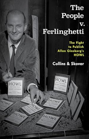 Seller image for People V. Ferlinghetti : The Fight to Publish Allen Ginsberg's Howl for sale by GreatBookPrices