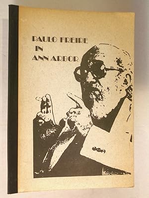 Seller image for Paulo Freire in Ann Arbor for sale by Bookworks [MWABA, IOBA]