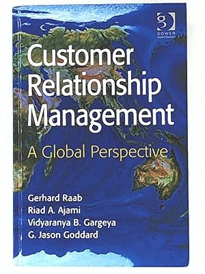 Imagen del vendedor de Customer Relationship Management: A Global Perspective a la venta por Leserstrahl  (Preise inkl. MwSt.)