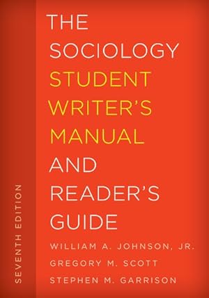 Image du vendeur pour Sociology Student Writer's Manual and Reader's Guide mis en vente par GreatBookPrices