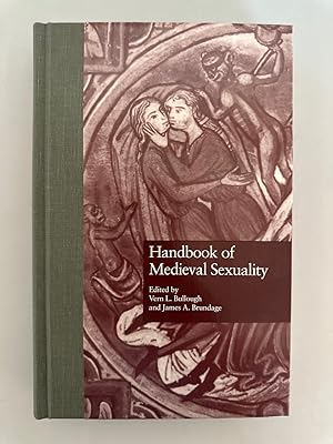 Bild des Verkufers fr Handbook of Medieval Sexuality (Garland Reference Library of the Humanities). zum Verkauf von Wissenschaftl. Antiquariat Th. Haker e.K