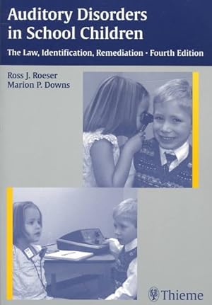 Imagen del vendedor de Auditory Disorders in School Children : The Law, Identification, Remediation a la venta por GreatBookPrices