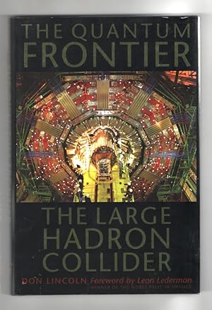 The Quantum Frontier The Large Hadron Collider