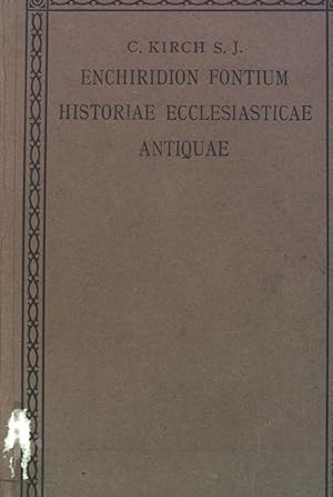 Image du vendeur pour Enchiridion Fontium Historiae Ecclesiasticae Antiquae. mis en vente par books4less (Versandantiquariat Petra Gros GmbH & Co. KG)