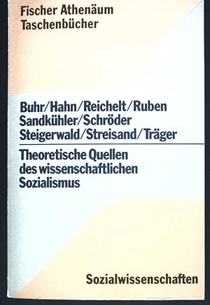 Bild des Verkufers fr Theoretische Quellen des wissenschaftlichen Sozialismus : Studien zur klass. engl. konomie, zum frhen Sozialismus u. Kommunismus u. zur klass. brgerl. Philosophie. Fischer-Athenum-Taschenbcher ; 4062 : Sozialwiss. zum Verkauf von books4less (Versandantiquariat Petra Gros GmbH & Co. KG)