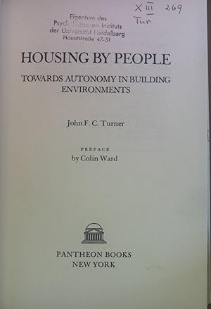 Image du vendeur pour Housing by People: Towards Autonomy in Building Environments. mis en vente par books4less (Versandantiquariat Petra Gros GmbH & Co. KG)