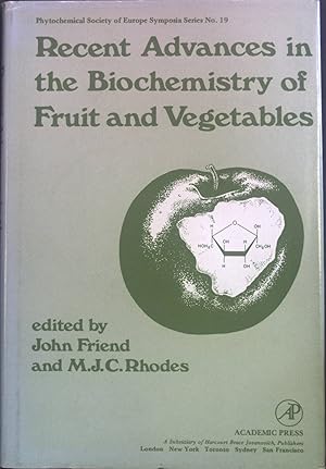 Imagen del vendedor de Recent Advances in the Biochemistry of Fruit and Vegetables. Annual Proceedings of the Phytochemical Society of Europe Symposia Series, no. 19 a la venta por books4less (Versandantiquariat Petra Gros GmbH & Co. KG)